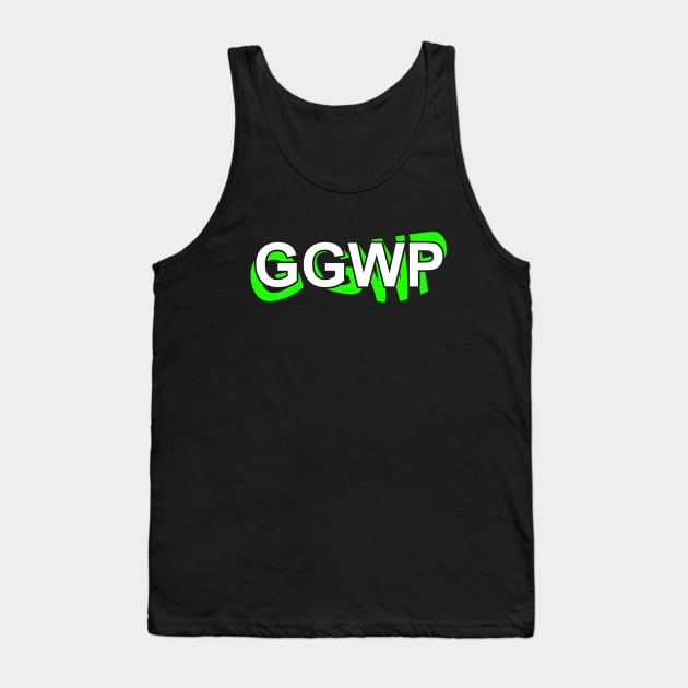 Gamer T Shirt - GGWP Tank Top by muupandy